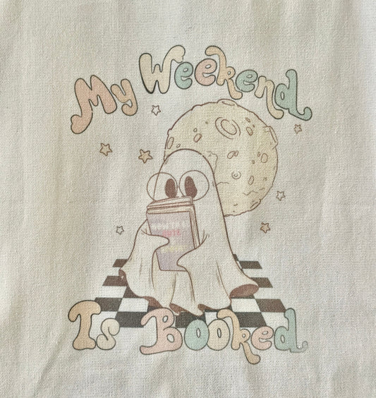 My Weekend is Booked Tote Bag